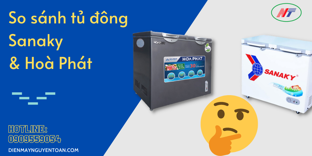 so sánh thương hiệu tủ đông sanaky và hoà phát